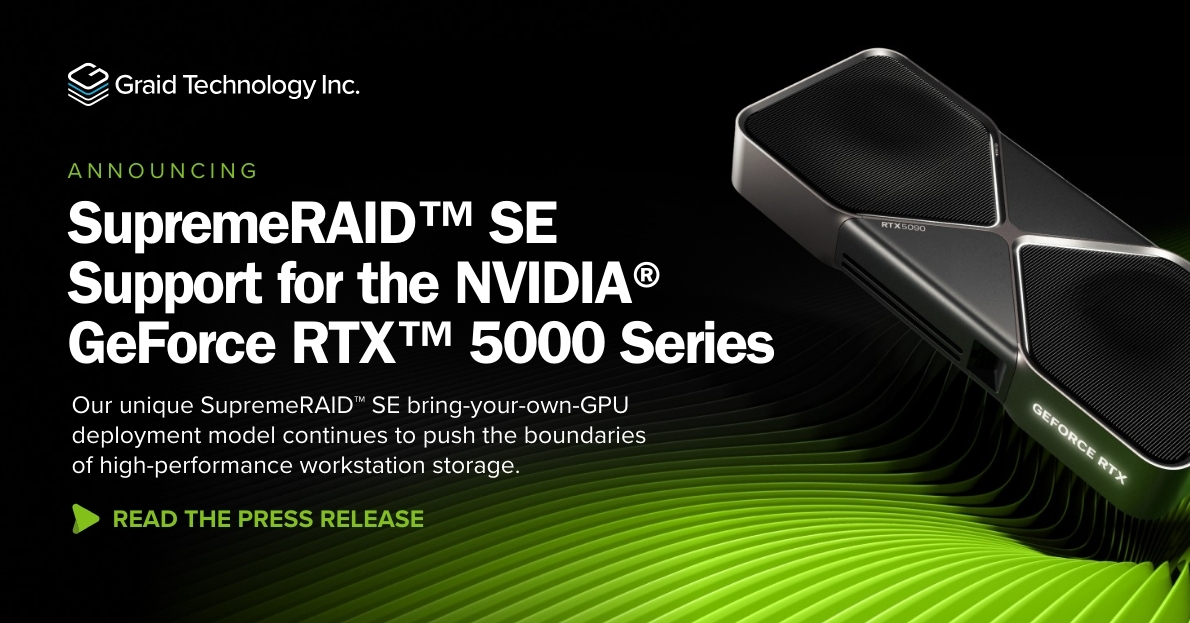 Graid Technology Announces SupremeRAID™ SE Support for the NVIDIA® GeForce RTX™ 5000 Series